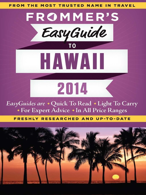 Title details for Frommer's EasyGuide to Hawaii 2014 by Jeanette Foster - Available